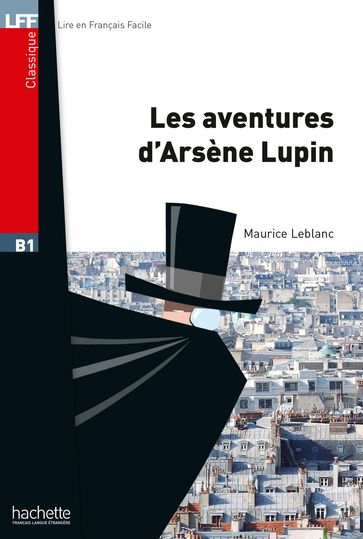LFF B1 - Les Aventures d'Arsène Lupin (ebook) - Maurice Leblanc