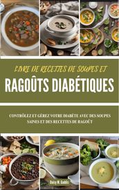 LIVRE DE RECETTES DE SOUPES ET RAGOÛTS DIABÉTIQUES