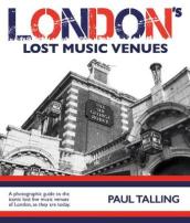 LONDON S LOST MUSIC VENUES