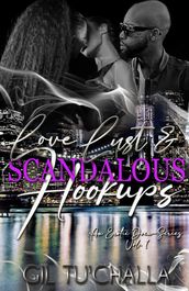 LOVE LUST AND SCANDALOUS HOOKUPS