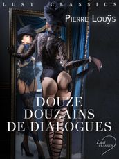 LUST Classics : Douze douzains de dialogues