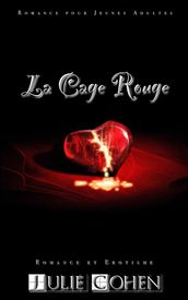 La Cage Rouge