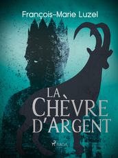 La Chèvre d Argent