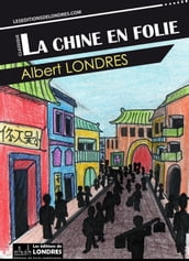 La Chine en folie