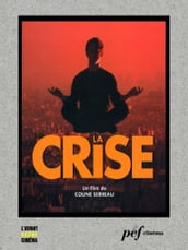 La Crise - Scénario du film