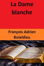 La Dame blanche