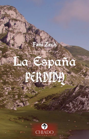 La España Perdida - Fani Zech