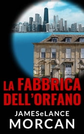 La Fabbrica Dell Orfano