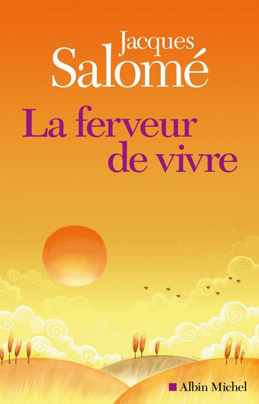 La Ferveur de vivre - Salomé Jacques