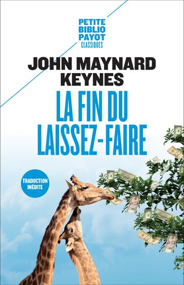 La Fin du laissez-faire - John Maynard Keynes