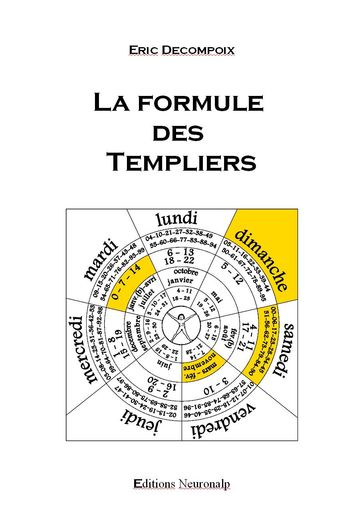 La Formule des Templiers - Eric DECOMPOIX