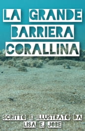 La Grande Barriera Corallina