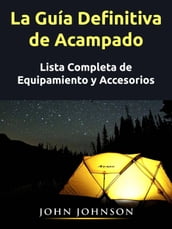 La Guía Definitiva de Acampado