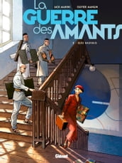 La Guerre des Amants - Tome 02