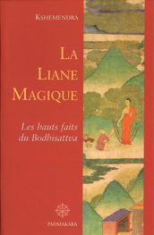 La Liane magique