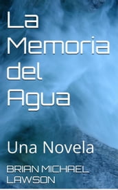 La Memoria del Agua