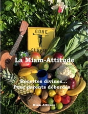La Miam-Attitude