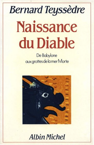 La Naissance du Diable - Bernard Teyssedre