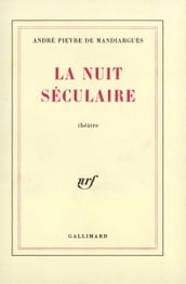 La Nuit séculaire