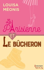 La Parisienne et le bucheron