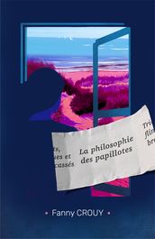 La Philosophie des papillotes