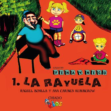 La Rayuela - Raquel Bonilla Santander - Ana Carmen Kummerow Calvo