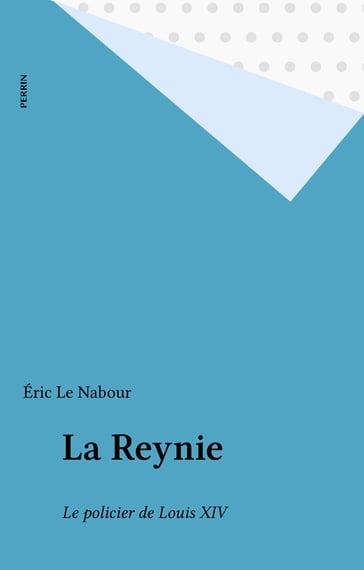 La Reynie - Éric Le Nabour