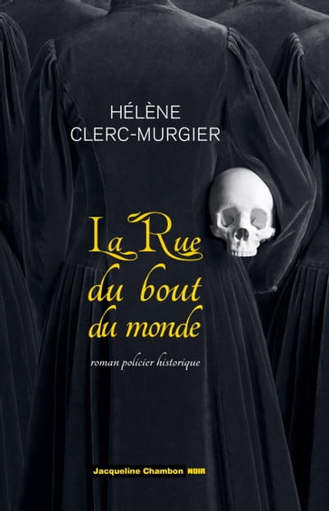 La Rue du Bout-du-Monde - Hélène Clerc-Murgier