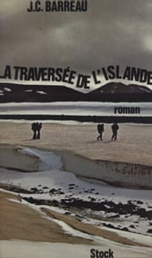 La Traversée de l Islande