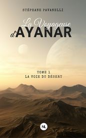 La Voyageuse d Ayanar, tome 1