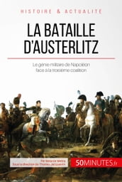 La bataille d Austerlitz