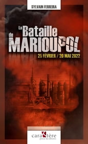 La bataille de Marioupol