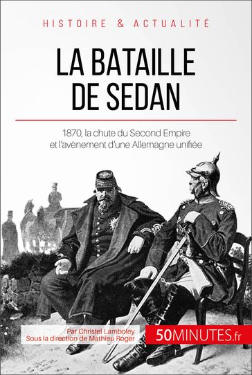 La bataille de Sedan - 50Minutes - Christel Lamboley - Mathieu Roger