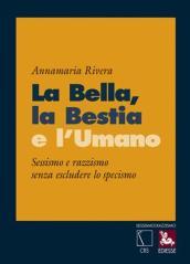 La bella, la bestia e l umano