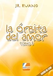 La óbita del amor - Tomo II