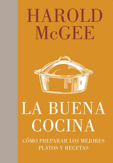 La buena cocina - Harold McGee