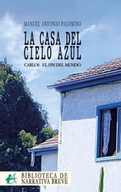 La casa del cielo azul