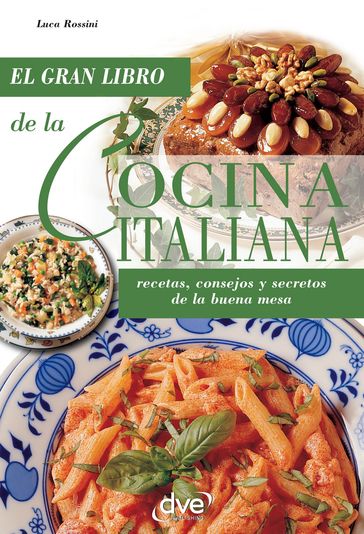 La cocina italiana - Luca Rossini