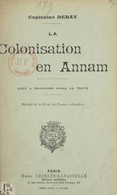 La colonisation en Annam