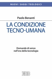 La condizione tecno-umana