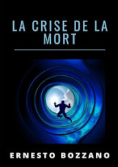 La crise de la mort