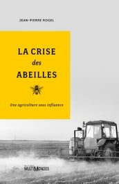 La crise des abeilles