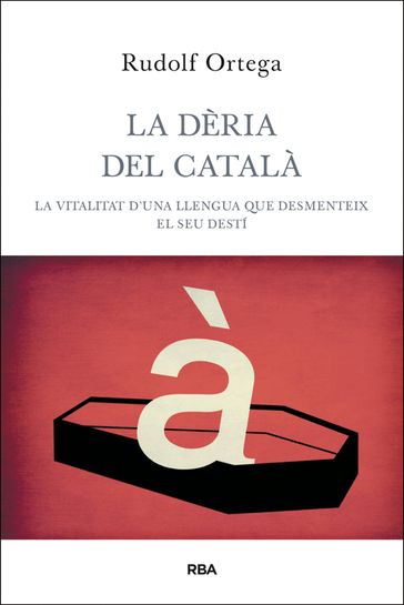 La dèria del català - Rudolf Ortega