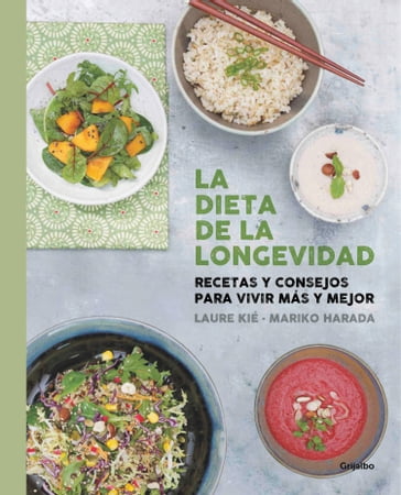 La dieta de la longevidad - Laure Kié - Dra. Kathy Bonan