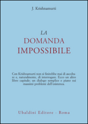 La domanda impossibile