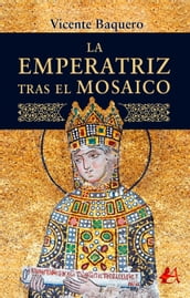 La emperatriz tras el mosaico