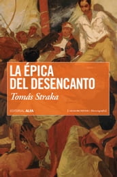 La épica del desencanto