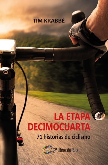 La etapa decimocuarta - Tim Krabbé