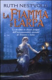 La fiamma e l arpa