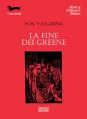 La fine dei Greene